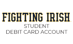 Fighting Irish Student Debit Card Account
