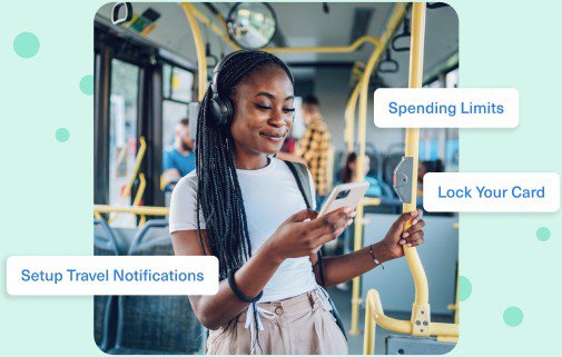 Set Up Travel Notifications | Spending Limits | Lock Your Card